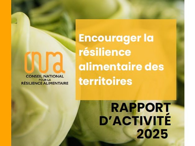 Rapport d’activité 2025 du CNRA : une année d’accélération pour la résilience alimentaire des territoires